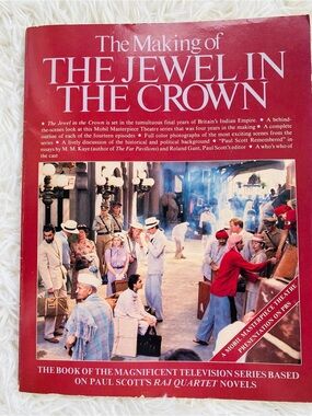 The Making of The Jewel of the Crown PB 1984 Masterpiece Theatre Raj Quartet BTS